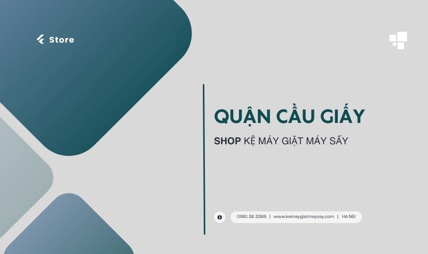 Thông tin về cửa hàng kệ máy giặt máy sấy tại Quận Cầu Giấy